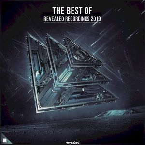 The Best of Revealed Recordings 2019
