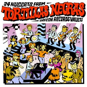 Tortillas negras: 24 Nuggets From Orfeon Records Vaults