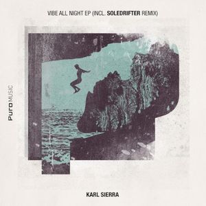 Vibe All Night EP (Incl. Soledrifter remix) (EP)