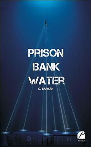 Prison Bank Water
