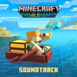 Minecraft: The Wild Update (Original Game Soundtrack) (OST)