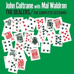 The Dealers / The Complete Sessions
