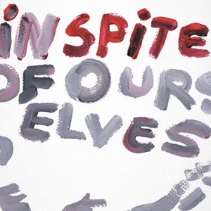 In Spite of Ourselves (Single)