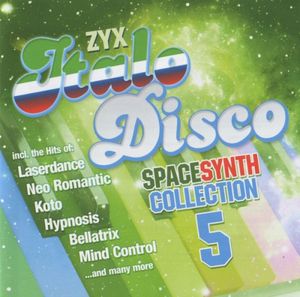 ZYX Italo Disco: Spacesynth Collection 5