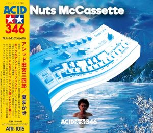 夏まかせ(Nuts MacArthur Acid mix)