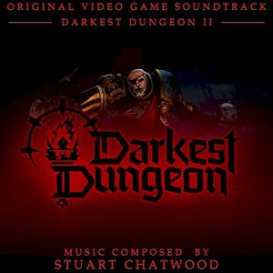 Darkest Dungeon II (Original Video Game Soundtrack) (OST)