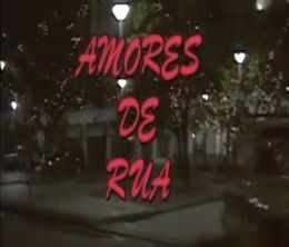 image-https://media.senscritique.com/media/000020675342/0/amores_de_rua.jpg