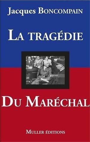 La Tragédie du Maréchal