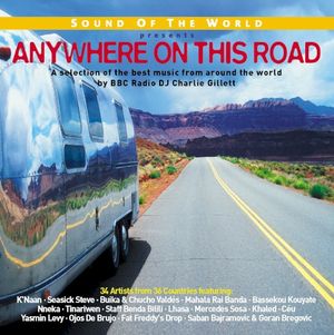 Sound of the World Presents: Anywhere on This Road