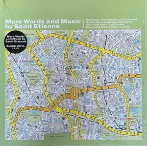 More Words and Music by Saint Etienne