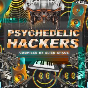 Psychedelic Hackers