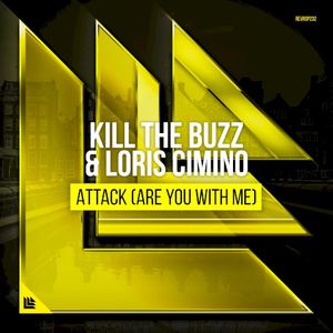 Attack (Are You with Me) (Single)