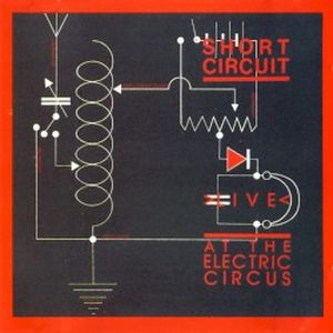 Short Circuit: Live at the Electric Circus