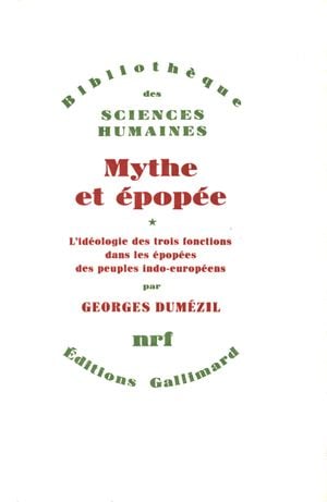 Mythe et épopée, tome I