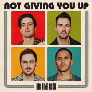 Not Giving You Up (Single)