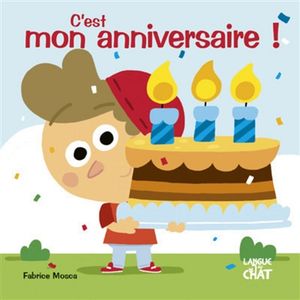 C'est mon anniversaire !