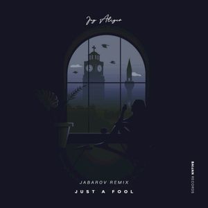 Just a Fool (Jabarov remix) (Single)