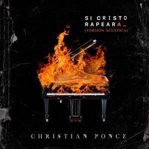 Si Cristo rapeara (versión acústica) (Single)
