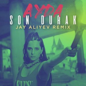 Son Durak (remix) (Single)