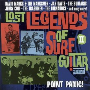 Lost Legends of Surf Guitar, Volume 2: Point Panic!