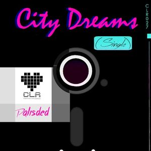 City Dreams (Single)