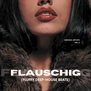 Flauschig (Fluffy Deep-House Beats), Vol. 2