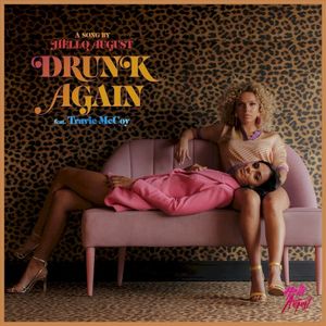 Drunk Again (Single)