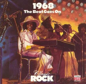 Classic Rock: The Beat Goes On: 1968