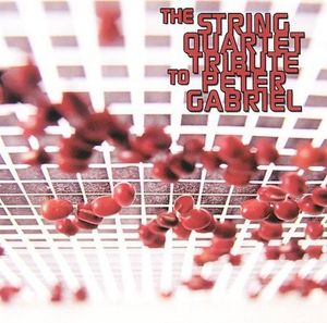 The String Quartet Tribute to Peter Gabriel