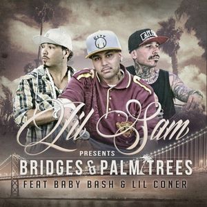 Bridges & Palm Tress (Single)