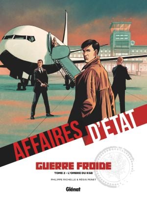 L'Ombre du KGB - Affaires d'État : Guerre froide, tome 2