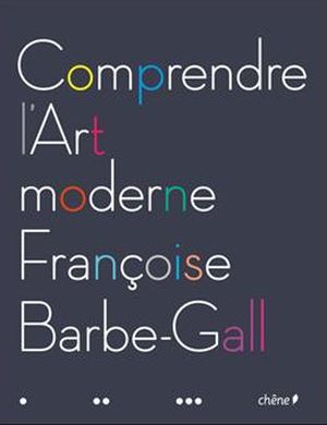 Comprendre l'art moderne