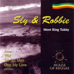 Sly & Robbie Meet King Tubby