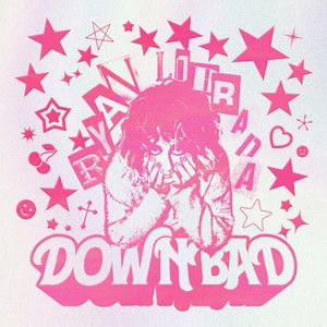 Down Bad (Single)