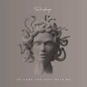 So Come and Stay With Me (Single)