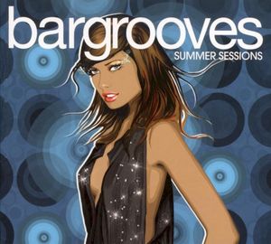 Bargrooves: Summer Sessions