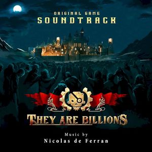 They Are Billions (Original Game Soundtrack) (OST)