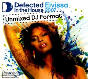 Defected in the House Eivissa 2007