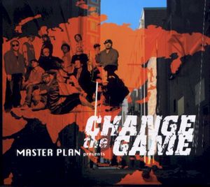 Master Plan Present : Change The Game