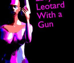 image-https://media.senscritique.com/media/000020682898/0/lady_in_a_leotard_with_a_gun.jpg