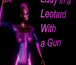 image-https://media.senscritique.com/media/000020682900/0/lady_in_a_leotard_with_a_gun.png