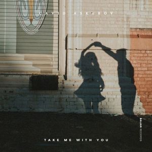 Take Me With You (Single)