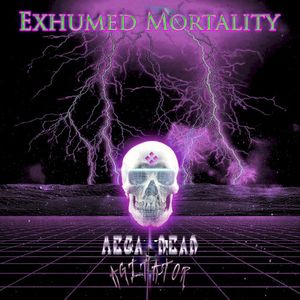 Exhumed Mortality (EP)