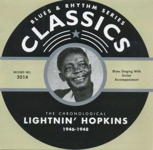 Blues & Rhythm Series: The Chronological Lightnin' Hopkins 1946-1948