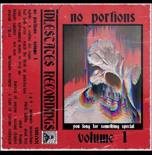 No Portions, Volume I