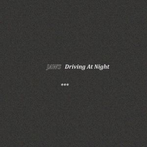 Driving at Night (Single)