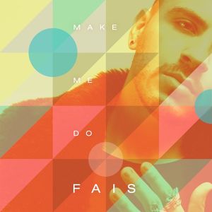 Make Me Do (Single)