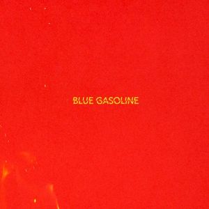 Blue Gasoline (Single)