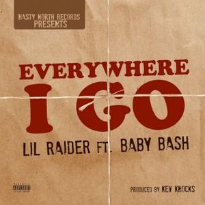 Everywhere I Go (Single)