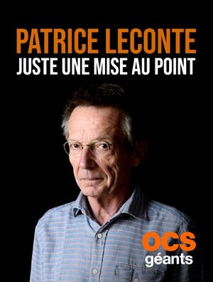 Patrice Leconte - Juste une mise au point